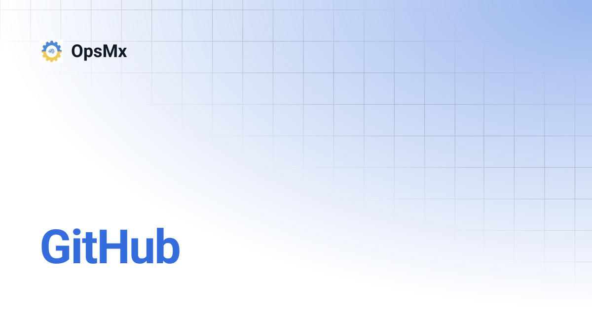 GitHub | OpsMx